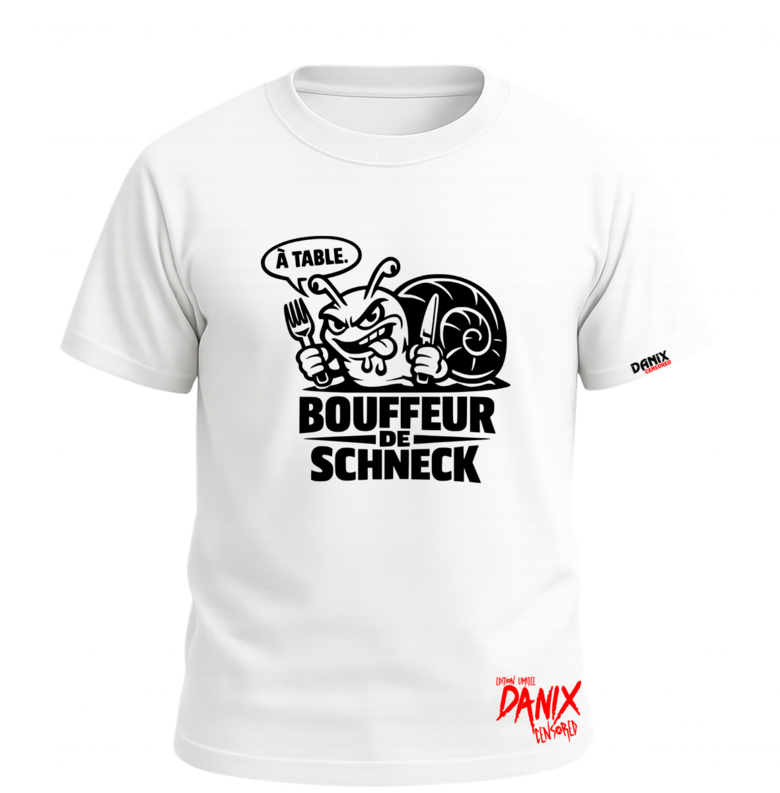 Tshirt BOUFFEUR DE SCHNECK (Version 2026) [DANIX CENSORED]